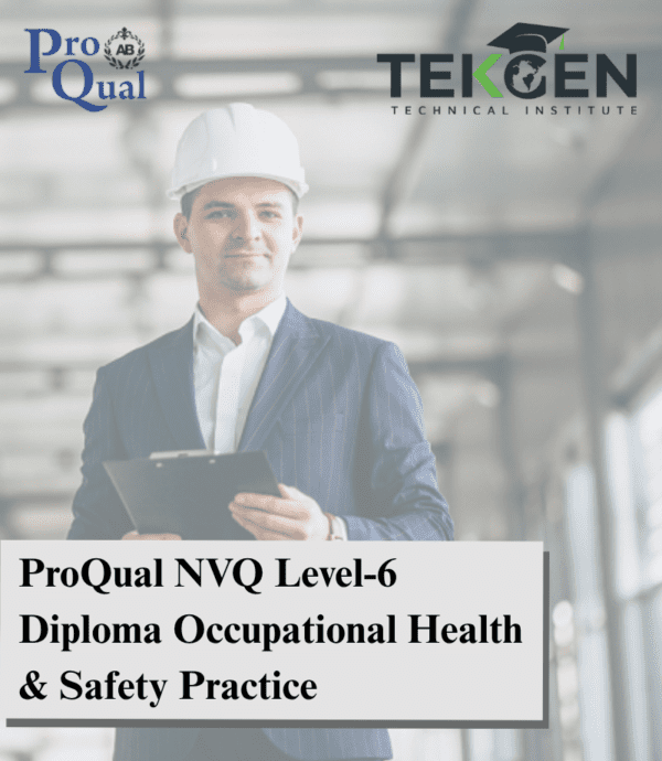 3 Level 6 NVQ Diploma in Occupational Health & Safety Practice